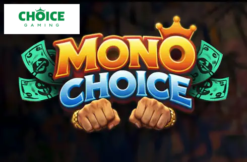 Mono Choice